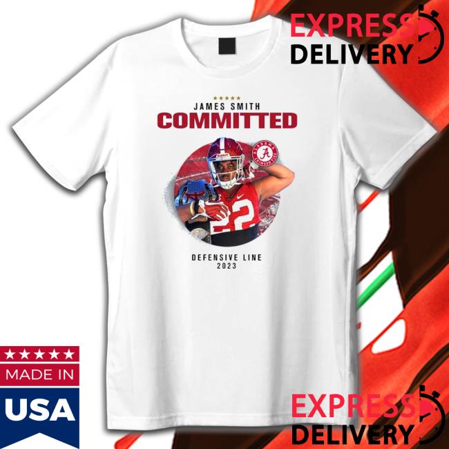 Alabama Crimson Tide James Smith Committed Defensive Line 2023 Sweatshirt Alabama Crimson Tide James Smith Committed Defensive Line 2023 Tee Shirt