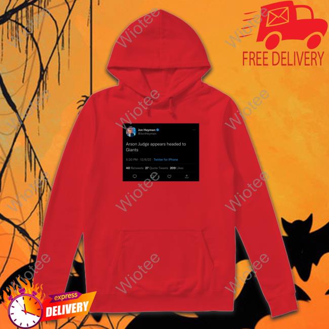 Jon Heyman Arson Judge Appears Headed To Giants Hoodie