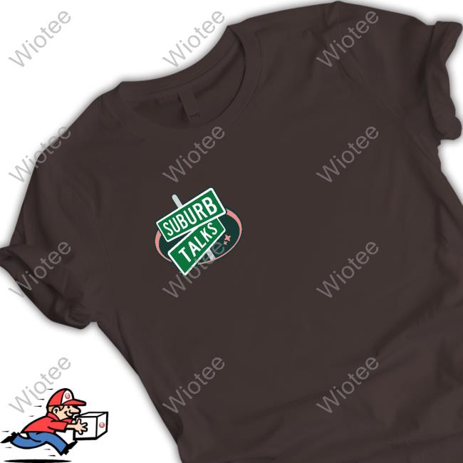 Suburb Talks Logo T Shirt Suburb Talks Logo Sweatshirt