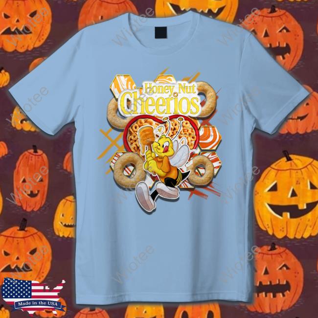 Official Honey Nut Cheerios Shirt Official Honey Nut Cheerios Tee