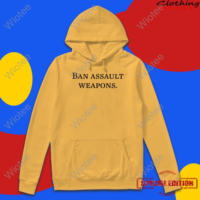 Ban Assault Weapons Shirt Ban Assault Weapons Shirt Biden