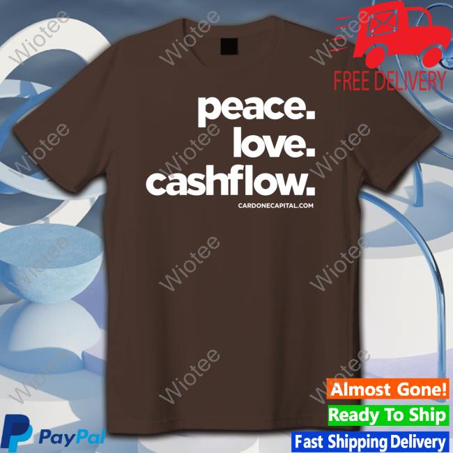 Grant Cardone Store Merch Peace Love Cashflow T Shirt Peace Love Cashflow Shirt