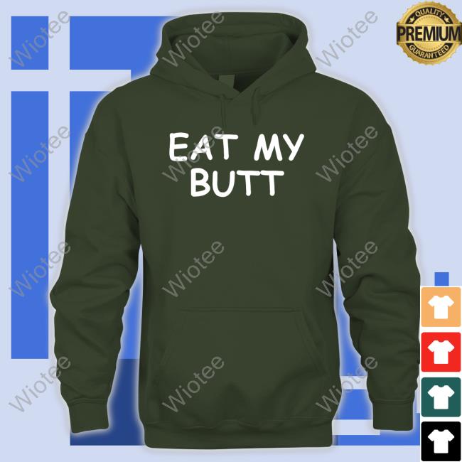 Eat My Butt T-Shirt Whimsical Ass Bear Bearafterall Official Eat My Butt T Shirts