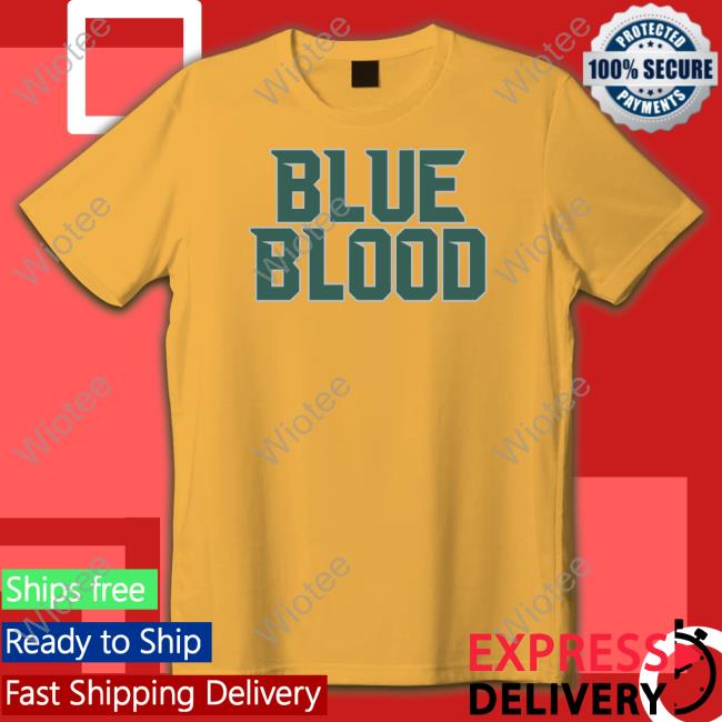 Blue Blood Tee Shirt Official Blue Blood Hoodie