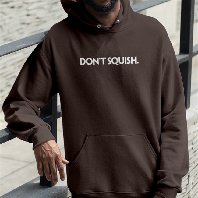 Don't Squish Tee Don't Squish Sweatshirt Dailywire Merch