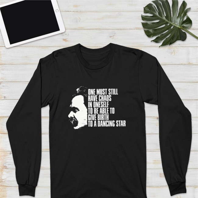Friedrich Nietzsche One Must Still Have Chaos In Oneself To Be Able To Give Birth To A Dancing Star Hoodie Modooborahae