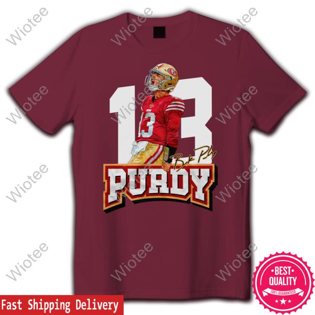 Dabn' All Day 13 Brock Purdy Shirt Fg Faithful Gear Official 13 Brock Purdy Shirt
