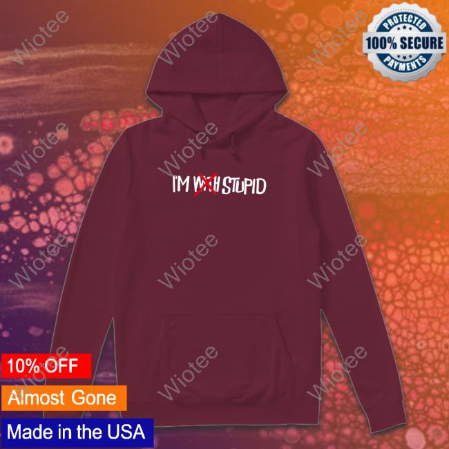 I'm With Stupid Tee I'm With Stupid Sweatshirt