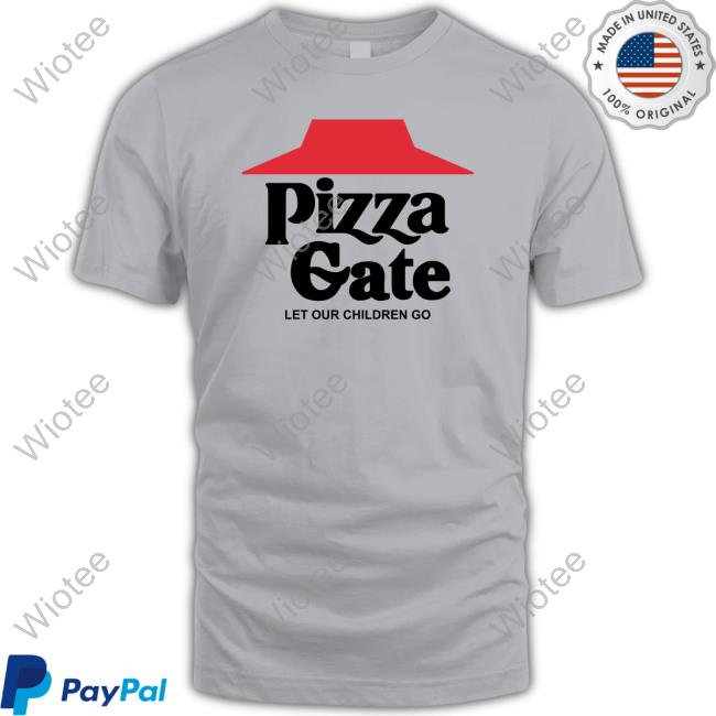 Shirts That Go Hard Pizza Gate (Let Our Children Go) Sweatshirt