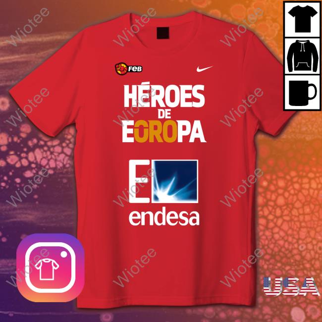 Héroes De Eoropa Endesa Tee