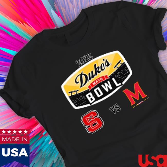 Official Nc state vs maryland 2022 duke’s mayo bowl matchup Sweatshirt Official Nc state vs maryland 2022 duke’s mayo bowl matchup T-Shirt