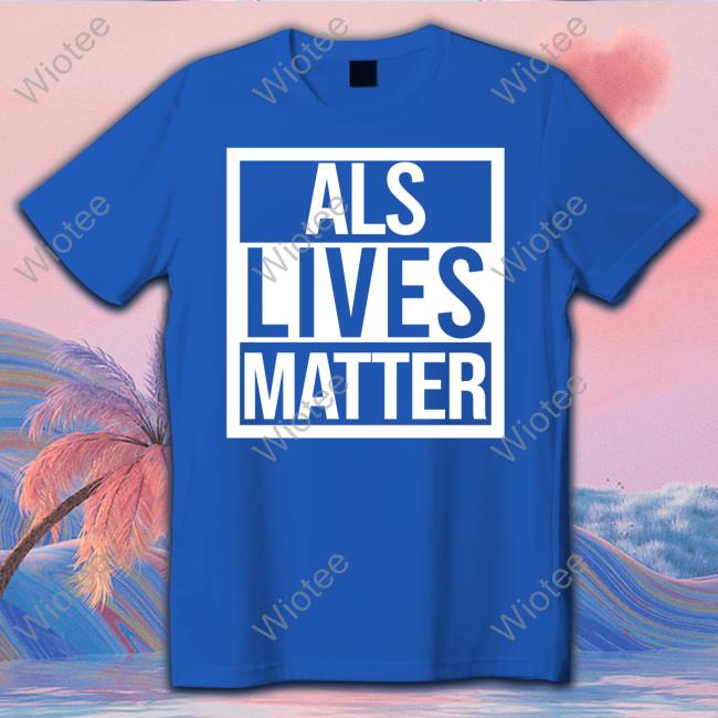 Als Lives Matter Long Sleeve