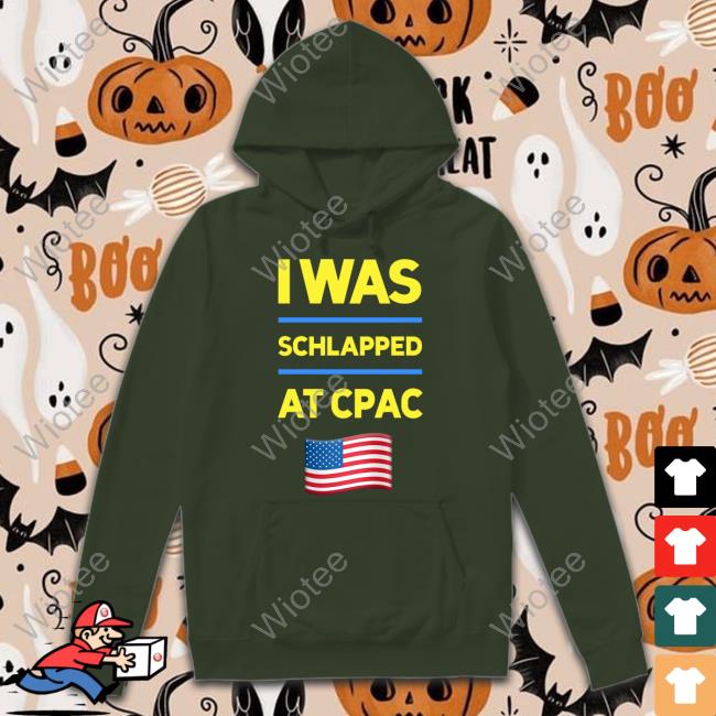 Cpac Store I Was Schlapped Atcpac Shirts Not Hoodlum Cpac Store I Was Schlapped Atcpac Tee Shirt Not Hoodlum