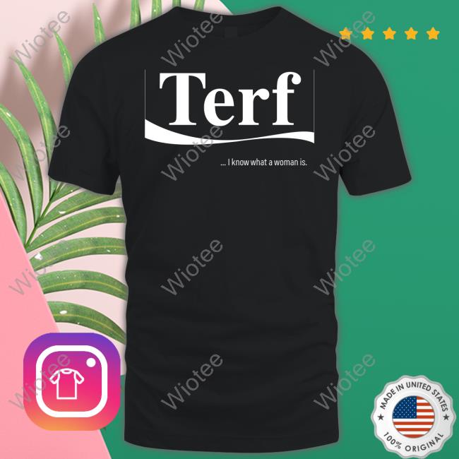 Terf I Know What A Woman Is T-Shirt Red