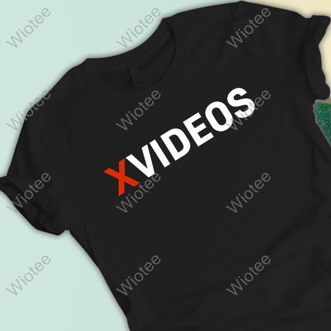 Xvideos Shirts Official Xvideos Sweatshirt