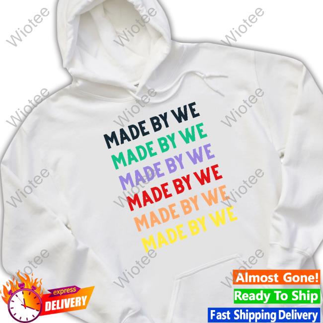 Official Made By We Tee Shirt