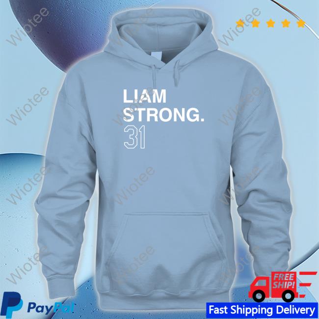 Liam Strong 31 Tee Obvious Shirts Liam Strong 31 Hoodie Obvious Shirts