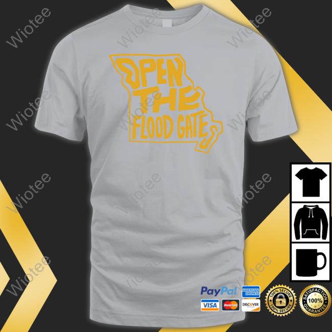 Open The Flood Gates T Shirt Barstool Sports Store Open The Flood Gates Hoodie