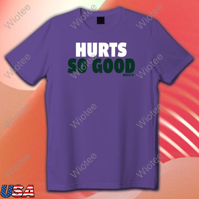 Hurts So Good Hoodie Jalen Hurts So Good TankTop