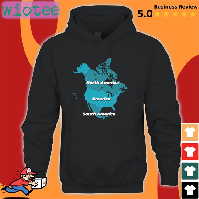 North America America South America T Shirts