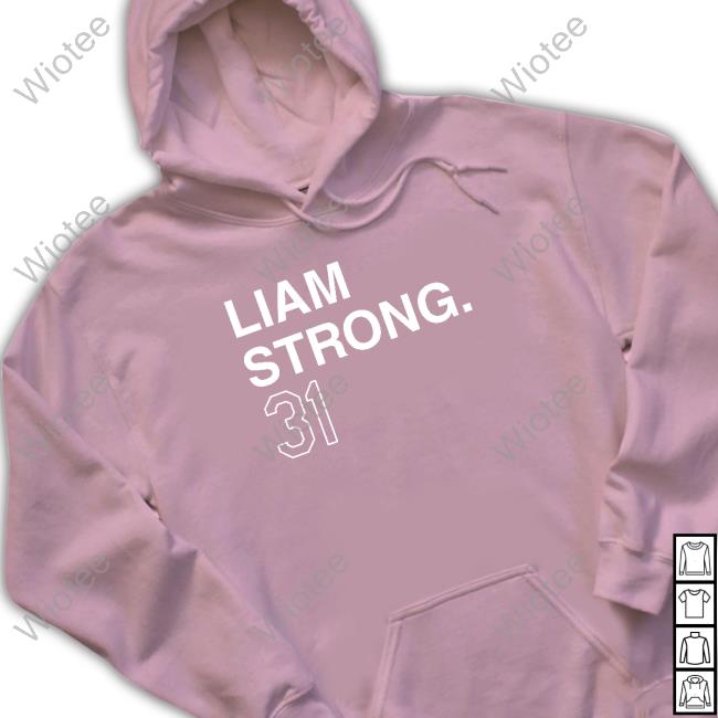 Liam Strong 31 Tee Obvious Shirts Liam Strong 31 Sweatshirt Obvious Shirts