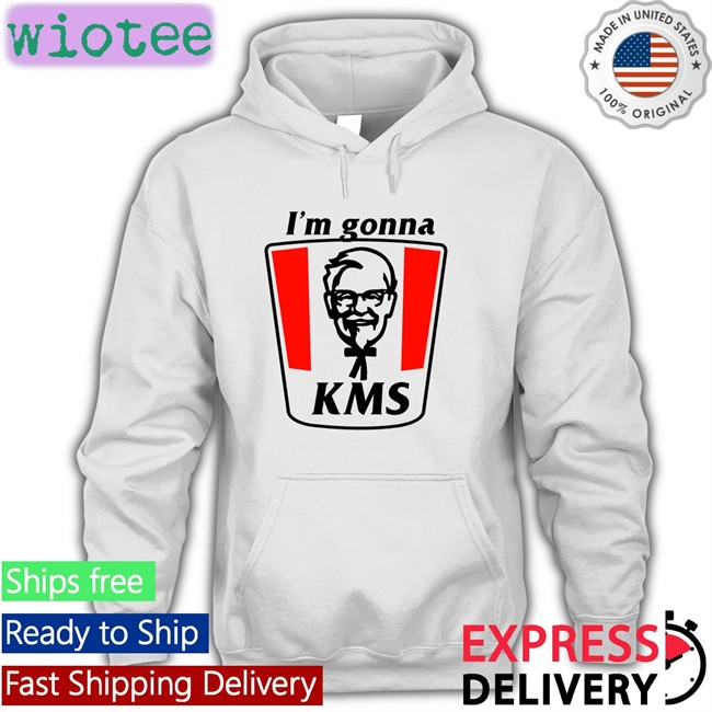 Shirts That Go Hard I'm Gonna Kms Crewneck Sweatshirt Shirtsthtgohard