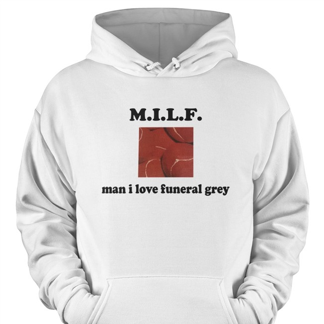 Milf Man I Love Funeral Grey Long Sleeve T Shirt
