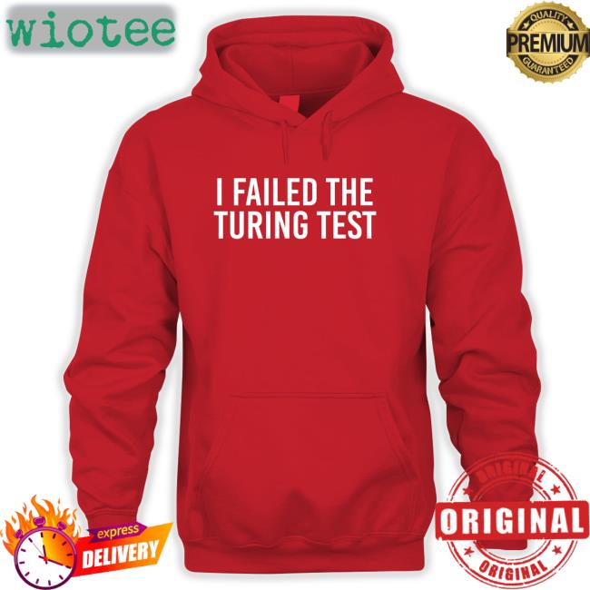 I Failed The Turing Test Tee Orwell & Goode I Failed The Turing Test Cap Philippe Boies