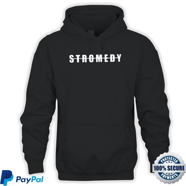 Signature Stromedy Logo Hoodie Signature Stromedy Logo Shirt 2022