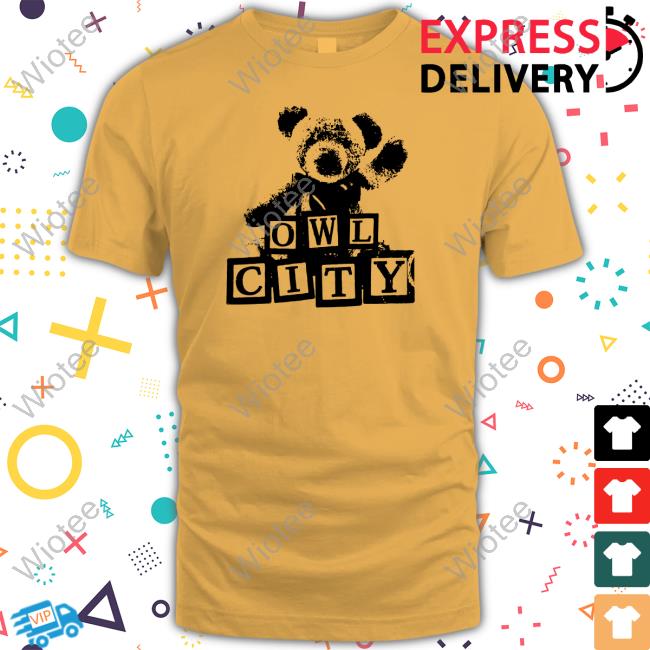 Teddy Bear Shirts Owl City Music Teddy Bear Own City Shirt