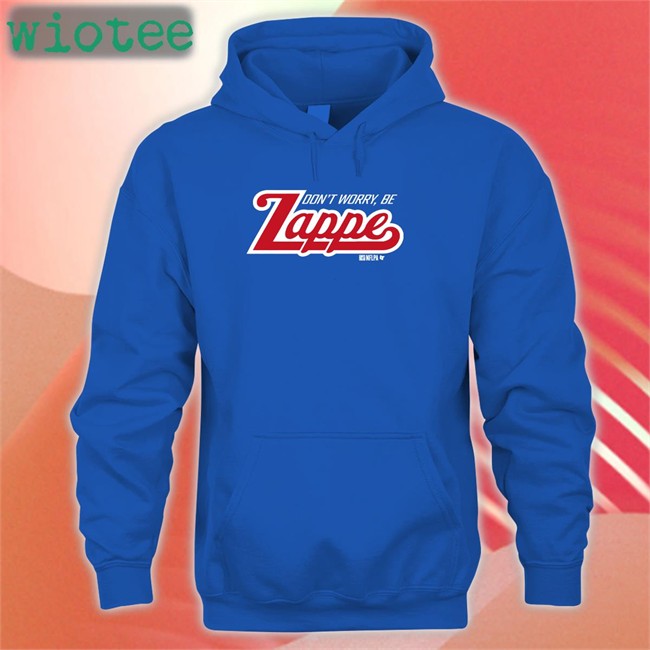 Don't Worry Be Zappe T Shirt Bailey Zappe Don't Worry Be Zappe Sweatshirt