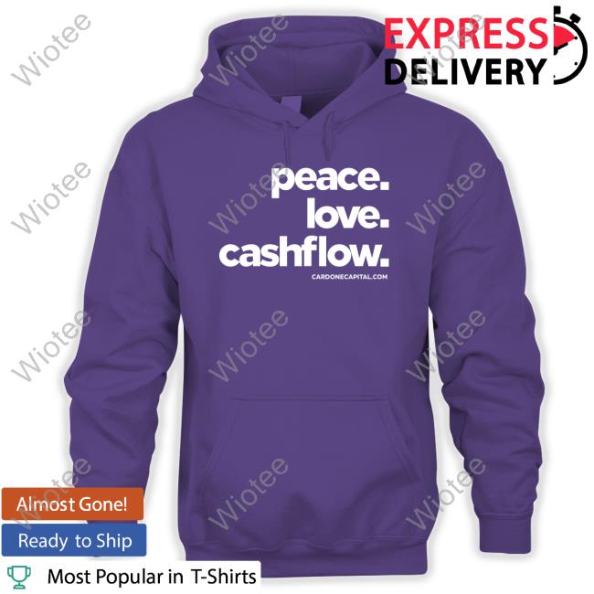 Grant Cardone Store Merch Peace Love Cashflow T Shirt Peace Love Cashflow Long Sleeve T Shirt