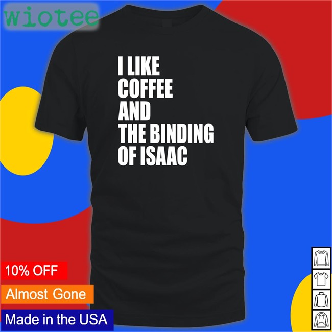 Eyvalyn I Like Coffee And The Binding Of Isaac Long Sleeve