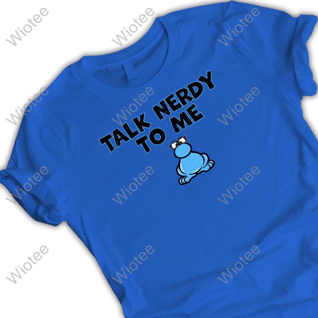 Official Talk Nerdy To Me Long Sleeve Tee