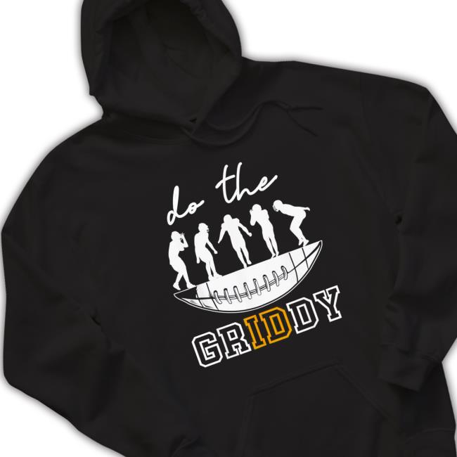 do The Griddy Griddy Football Tee Shirt do The Griddy Griddy Football Shirts