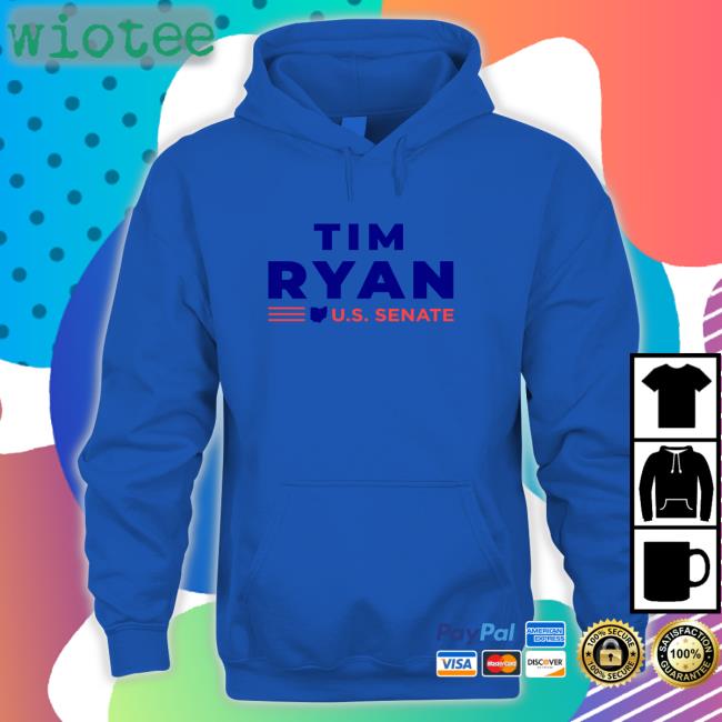 Tim Ryan US Senate Sweatshirt Tim Ryan For Senate Merch Tim Ryan For Senate Store Tim Ryan US Senate Sweatshirt