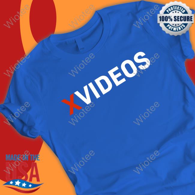 Xvideos Shirts Xvideos Hoodie