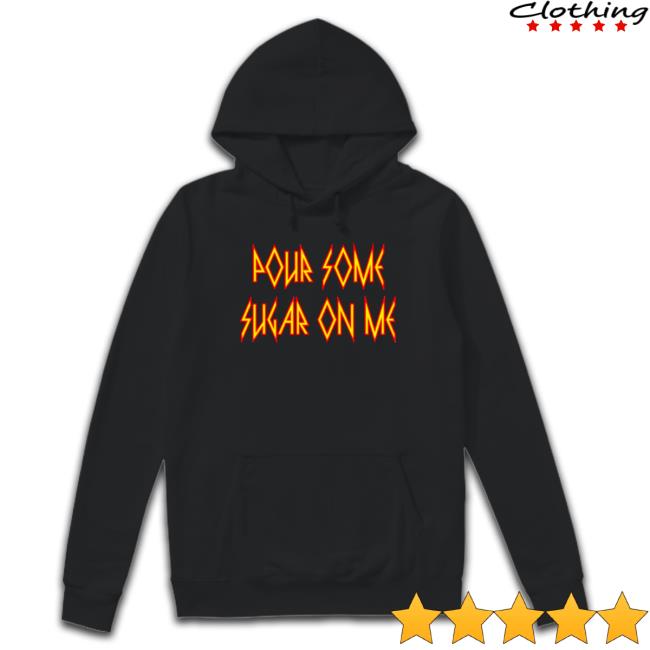 Def Leppard pour some sugar on me Def Leppard band fonts T-Shirt Official Def Leppard pour some sugar on me Def Leppard band fonts Tee