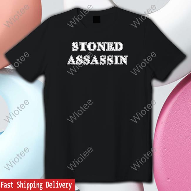 Stoned Assassin Tee Shirts