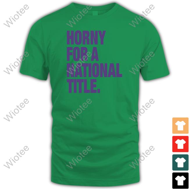 Horny For A National Title Shirt