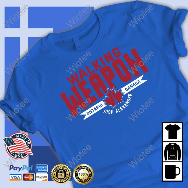 Walking Weapon Ontario Canada Josh Alexander Sweatshirt