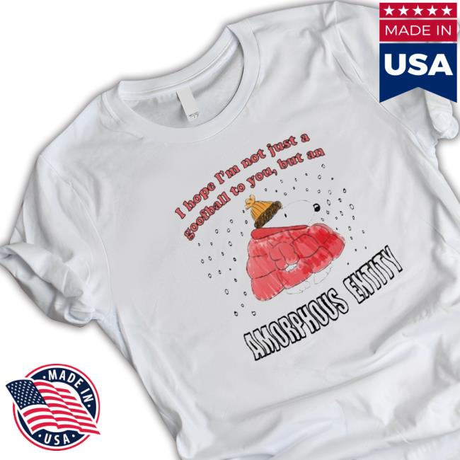 Jmcgg I hope I’m not just a goofball to you but an amorphous entity Long Sleeve T Shirt Jmcgg I hope I’m not just a goofball to you but an amorphous entity Cap