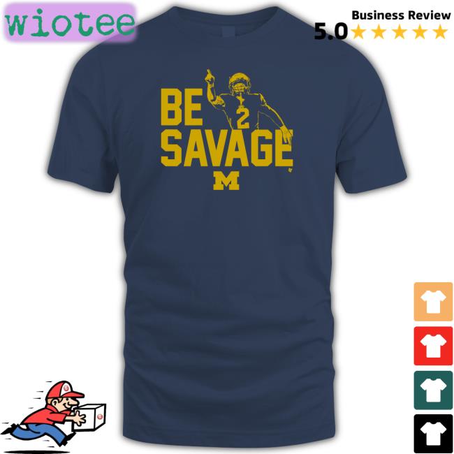 Breakingt Merch Michigan Football Blake Corum Be Savage T Shirt