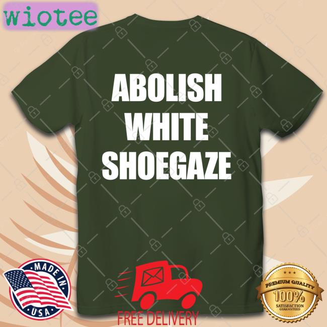 Abolish White Shoegaze T Shirt Gawdcold Cold Cobain Abolish White Shoegaze Tee Cold Cobain