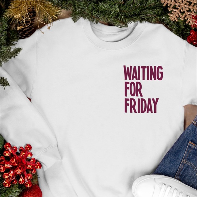 Waiting For Friday Shirts