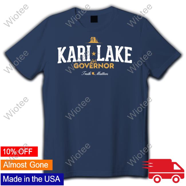 Official Kari Lake Governor Truth Matters Shirt Kari Lake Governor T Shirt