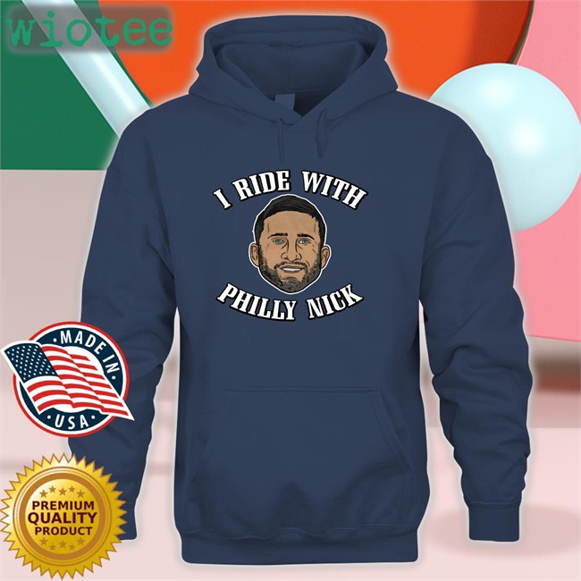 Barstoolsports Barstool Sports I Ride With Philly Nick Tee Shirt Barstool Sports I Ride With Philly Nick Crewneck Sweatshirt