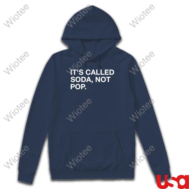 Official It's Called Soda Not Pop T-Shirt