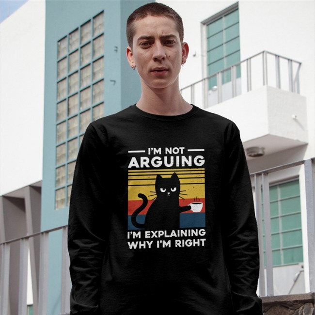 I'm Not Arguing Im Explaining Why I'm Right Tank TG22110 TG22110 I'm Not Arguing Im Explaining Why I'm Right Hooded Sweatshirt