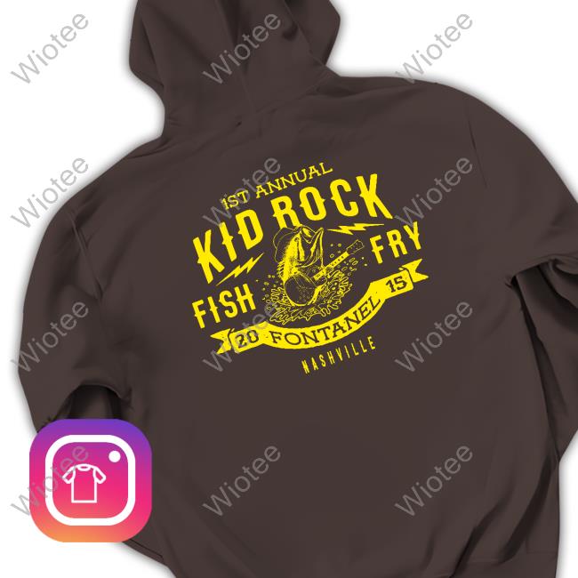 1st Annual Kid Rock Fish Fry Fontanel 2015 Nashville Sweatshirt 1st Annual Kid Rock Fish Fry Fontanel 2015 Nashville Tee